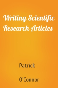 Writing Scientific Research Articles