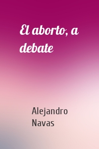 El aborto, a debate