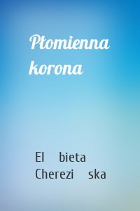 Płomienna korona