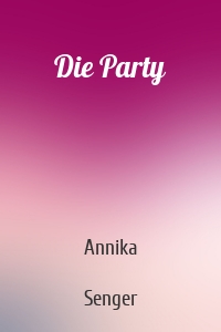 Die Party