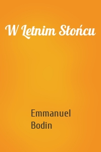 W Letnim Słońcu