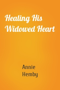 Healing His Widowed Heart