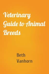 Veterinary Guide to Animal Breeds