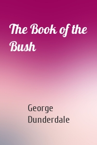 The Book of the Bush