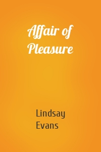Affair of Pleasure