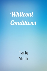 Whiteout Conditions