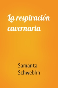 La respiración cavernaria