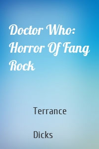 Doctor Who: Horror Of Fang Rock