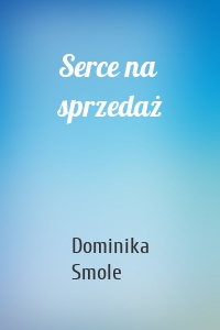Serce na sprzedaż