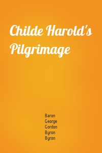 Childe Harold's Pilgrimage