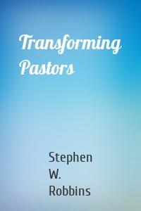 Transforming Pastors