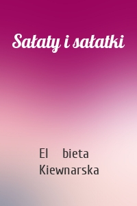 Sałaty i sałatki