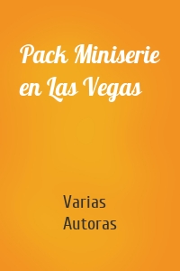 Pack Miniserie en Las Vegas