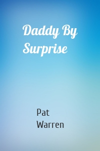 Daddy By Surprise