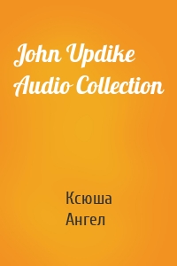 John Updike Audio Collection