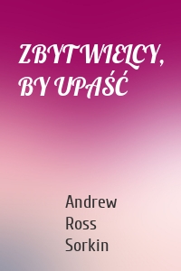 ZBYT WIELCY, BY UPAŚĆ