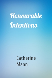 Honourable Intentions