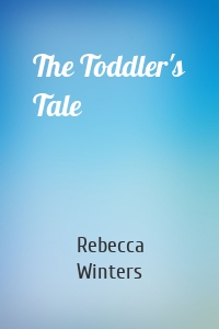 The Toddler's Tale