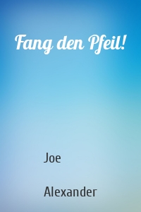 Fang den Pfeil!