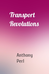 Transport Revolutions