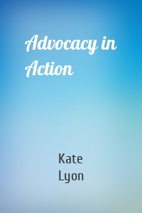 Advocacy in Action