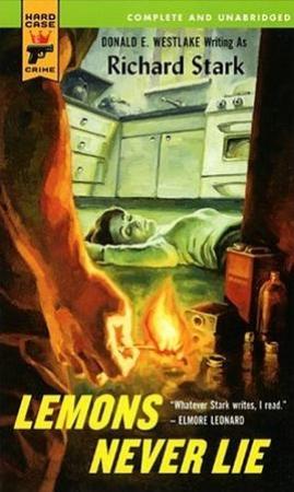Обложка книги «Лимоны никогда не лгут» — Дональд Уэстлейк
