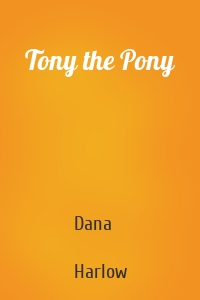 Tony the Pony