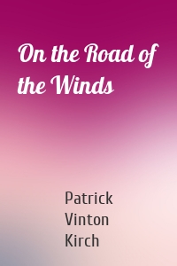 On the Road of the Winds