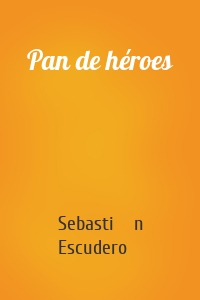 Pan de héroes