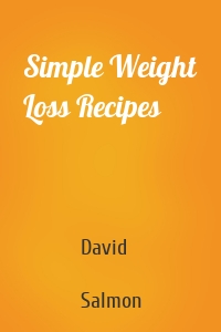 Simple Weight Loss Recipes