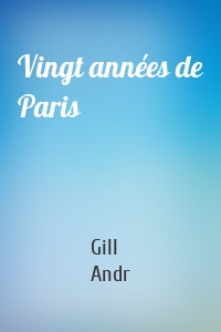 Vingt années de Paris