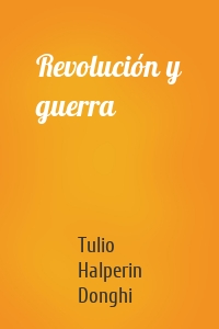 Revolución y guerra