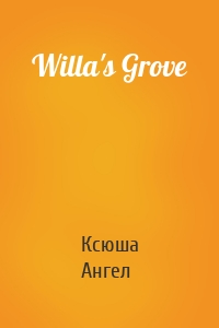 Willa's Grove