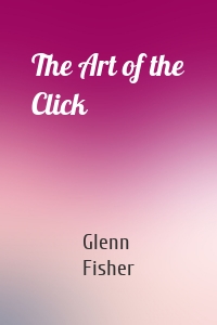 The Art of the Click