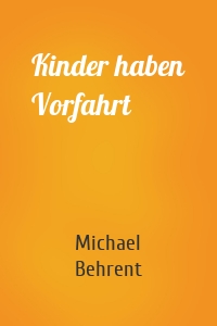 Kinder haben Vorfahrt