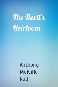 The Devil's Heirloom