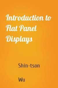 Introduction to Flat Panel Displays