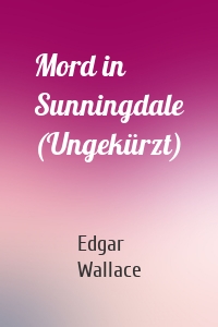 Mord in Sunningdale (Ungekürzt)
