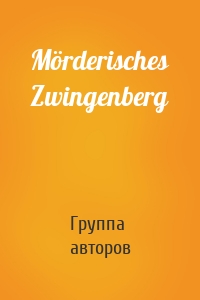 Mörderisches Zwingenberg
