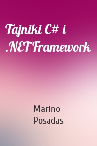 Tajniki C# i .NET Framework