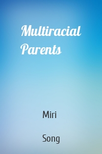 Multiracial Parents