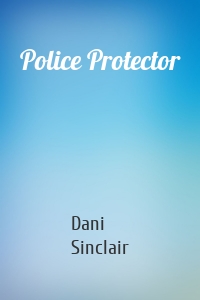 Police Protector