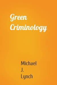 Green Criminology