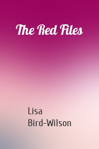 The Red Files