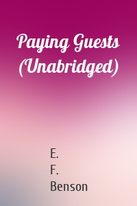 Paying Guests (Unabridged)