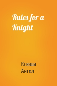 Rules for a Knight