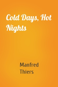 Cold Days, Hot Nights