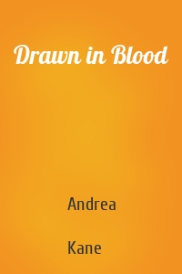 Drawn in Blood