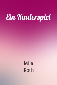 Ein Kinderspiel