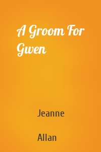 A Groom For Gwen